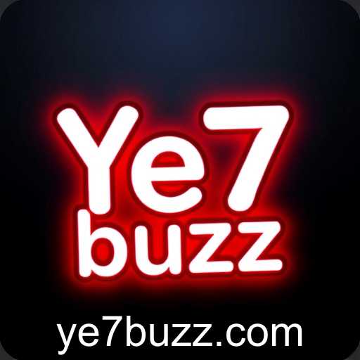 Ye7 buzz